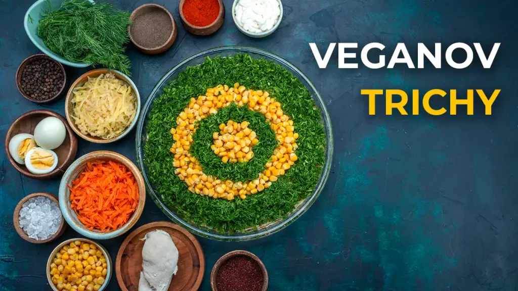 Veganov Trichy